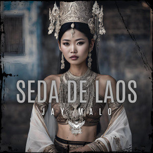Listen to Seda De Laos song with lyrics from Jay Malo