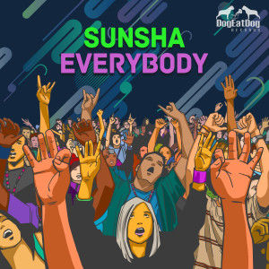 Listen to Everybody song with lyrics from Sunsha