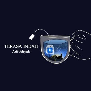 Dengarkan Terasa Indah lagu dari Arif afsyah dengan lirik