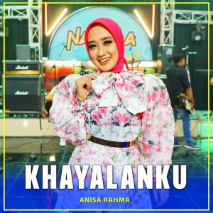 Listen to Khayalanku song with lyrics from Anisa Rahma