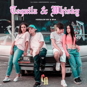 Listen to Tequila & Whisky song with lyrics from Hernauw Mx