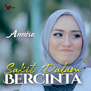 Album Sakit Dalam Bercinta oleh Anissa