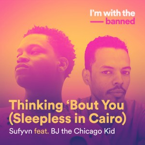 ดาวน์โหลดและฟังเพลง Thinking ‘Bout You (Sleepless In Cairo) พร้อมเนื้อเพลงจาก Sufyvn