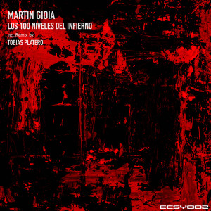 Listen to Los 100 Niveles Del Infierno (Tobias Platero Remix) song with lyrics from Martin Gioia