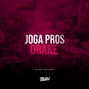 Joga Pros Drake (Explicit) dari DJ Buiu