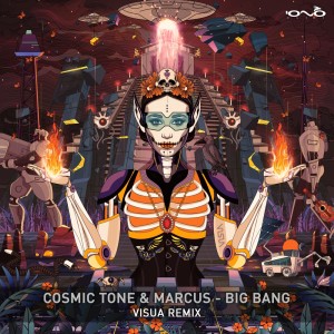 Cosmic Tone的专辑Big Bang (Visua Remix)