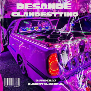 Listen to Desande clandestino (Explicit) song with lyrics from DJmontalvaopjl