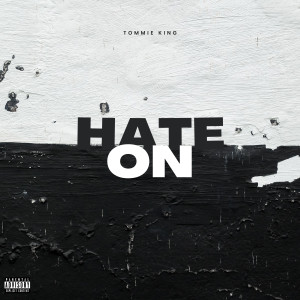 Hate On (Explicit)
