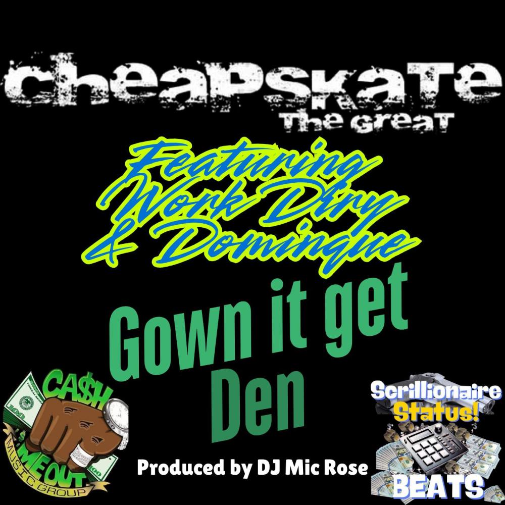 Gown Get It Den (Explicit)
