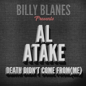 ดาวน์โหลดและฟังเพลง Al Atake - Death Didn't Come from (Me) พร้อมเนื้อเพลงจาก Guillermo de Llera Blanes