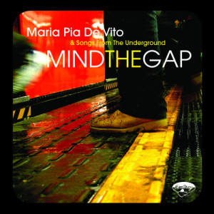收聽Maria Pia De Vito的Mind The Gap歌詞歌曲