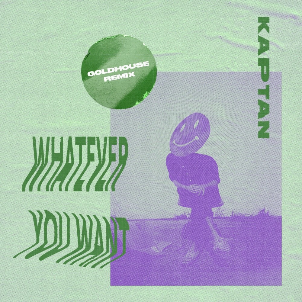 Whatever You Want (GOLDHOUSE Remix)