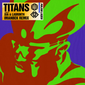 Album Titans (Imanbek Remix) from Major Lazer