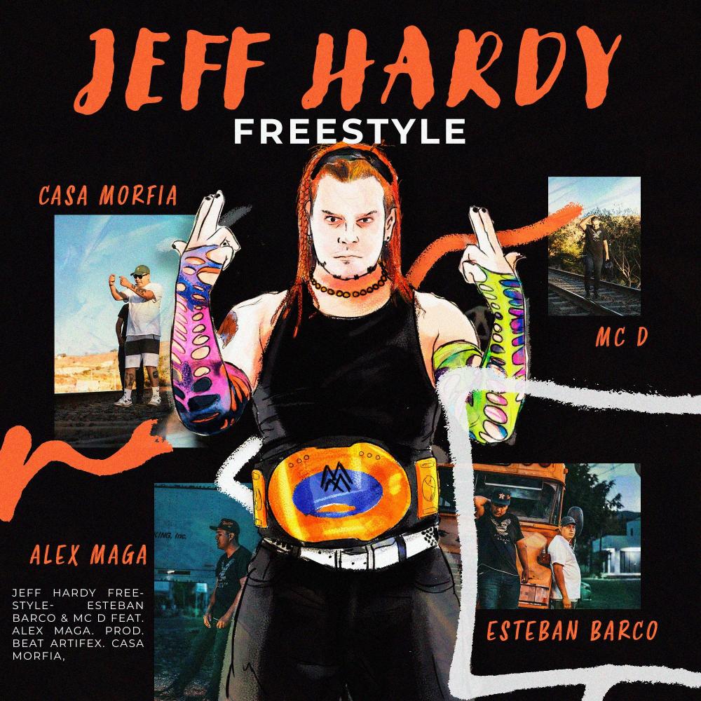 Jeff Hardy Freestyle (feat. Mc D & Alex Maga) (Explicit)