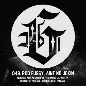 ดาวน์โหลดและฟังเพลง Wut Ya Lookin' For (Original Mix) พร้อมเนื้อเพลงจาก Rod Fussy