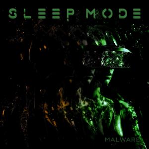 收聽Sleep Mode的Malware歌詞歌曲