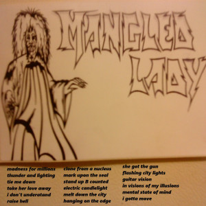 Listen to Raise Hell song with lyrics from MANGLED LADY