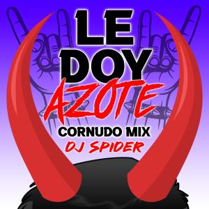 อัลบัม Le Doy Azote (Cornudo Mix) (Explicit) ศิลปิน 