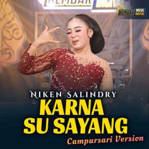 Listen to Karna Su Sayang song with lyrics from Niken Salindry