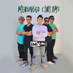 ดาวน์โหลดและฟังเพลง Menunggu Cinta Mu พร้อมเนื้อเพลงจาก Ini Band