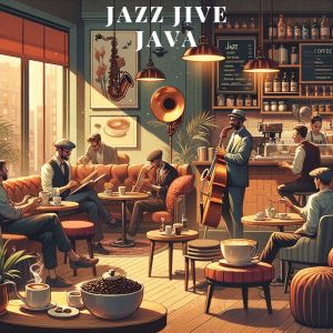Jazz Instrumental Music Academy的专辑Jazz Jive Java (Swing Beats for Coffee Brewing Sessions)