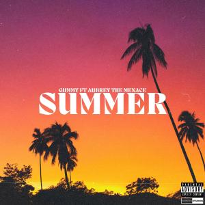 Summer (feat. Aubrey The Menace) (Explicit)