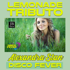 Dengarkan Lemonade lagu dari Disco Fever dengan lirik