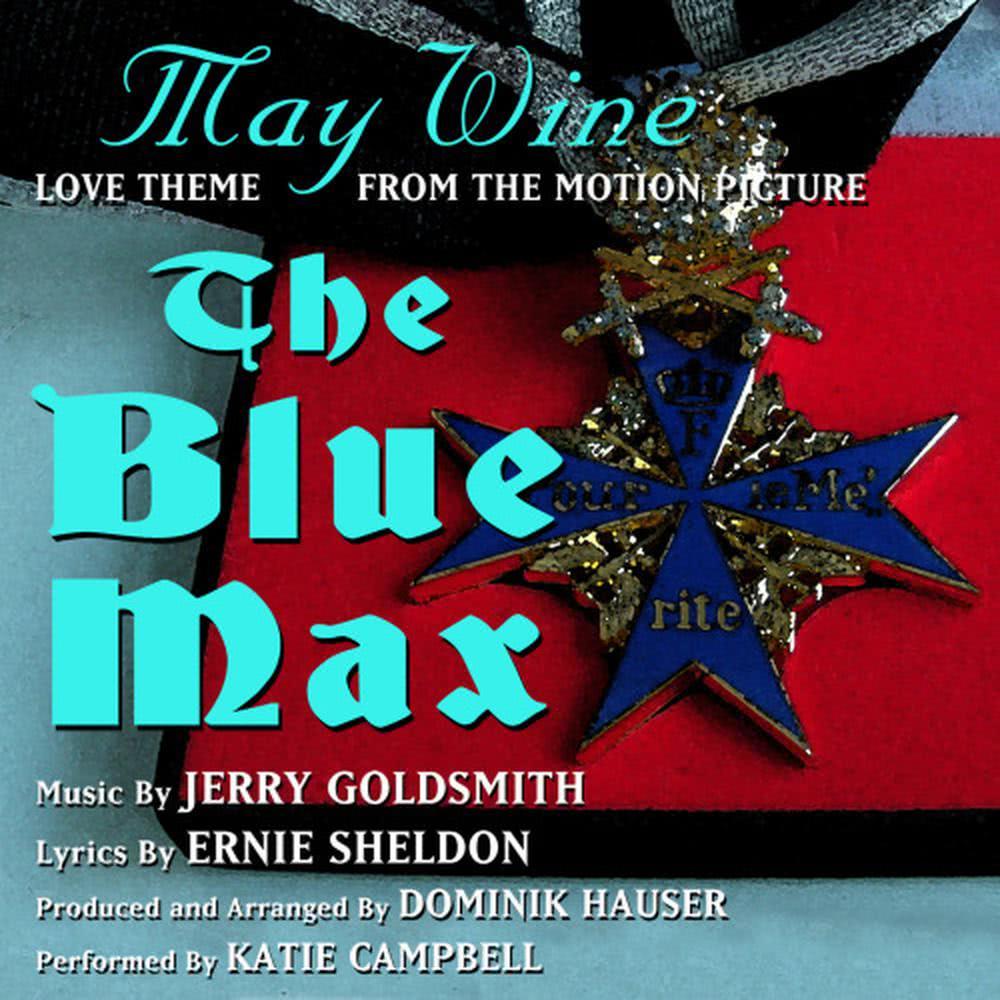 The Blue Max: "May Wine"