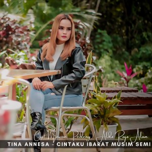 Dengarkan Cintaku Ibarat Musim Semi (Lagu slowrock) lagu dari Tina Annesa dengan lirik