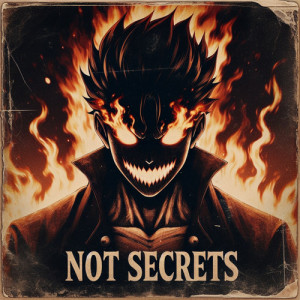 Bloodshed的專輯NOT SECRETS (Explicit)