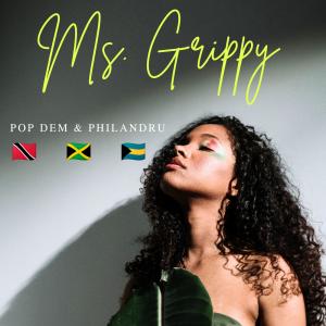 收聽Philandru的Ms Grippy (feat. Pop Dem)歌詞歌曲