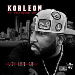 收聽korleonmuzik的Not like me (feat. Hollywood SOS) (Explicit)歌詞歌曲