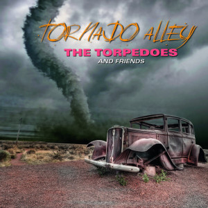 Album Tornado Alley from the Torpedoes