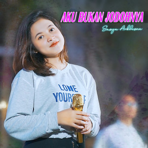 Dengarkan Aku Bukan Jodohnya lagu dari Sasya Arkhisna dengan lirik