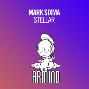 收听Mark Sixma的Stellar (Original Mix)歌词歌曲