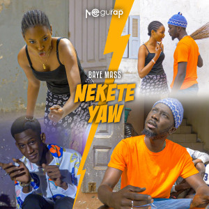 Listen to Ndekete Yaw song with lyrics from Baye Mass