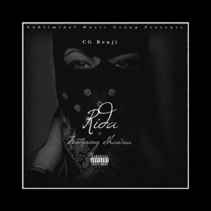 Listen to Rida (Explicit) song with lyrics from CG Benji
