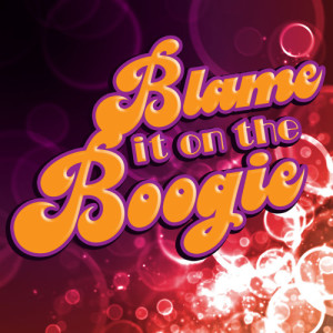 ดาวน์โหลดและฟังเพลง Blame It On The Boogie พร้อมเนื้อเพลงจาก The Hit Crew