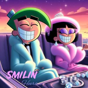 收聽Heera的Smilin (Explicit)歌詞歌曲