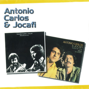 Série 2 EM 1 - Antonio Carlos & Jocafi