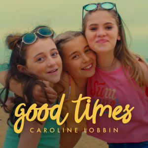 Album Good Times from Caroline Lobbin