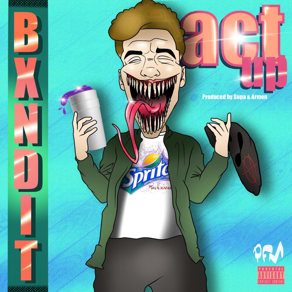 Act Up (Explicit)