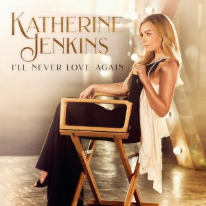 ดาวน์โหลดและฟังเพลง I'll Never Love Again (From "A Star Is Born") พร้อมเนื้อเพลงจาก Katherine Jenkins