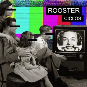Rooster的專輯Ciclos