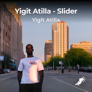 Listen to Slider song with lyrics from Yigit Atilla