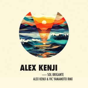 Album Sol Brigante (Alex Kenji & Vic Yamamoto Afro Mix) from 