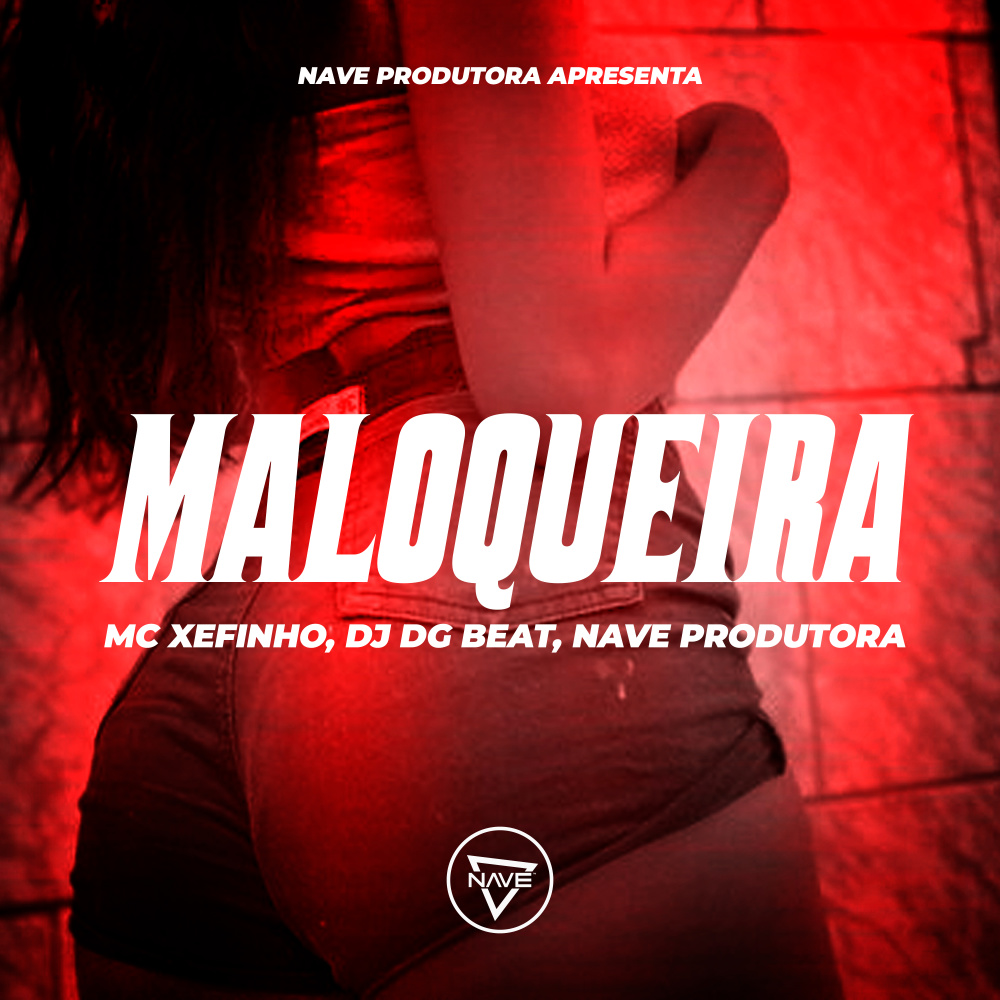 Maloqueira (Explicit)