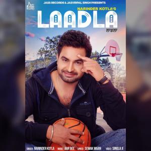 Listen to Laadla song with lyrics from Narinder Kotla