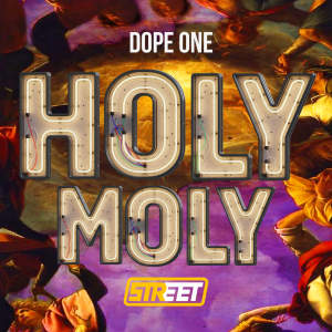 Album Holy Moly (Explicit) from Dopeone