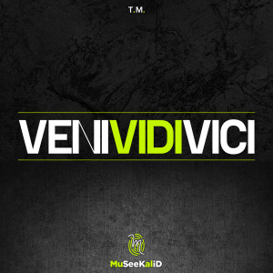 Album Veni Vidi Vici (Sensation Kompa) from T.M.